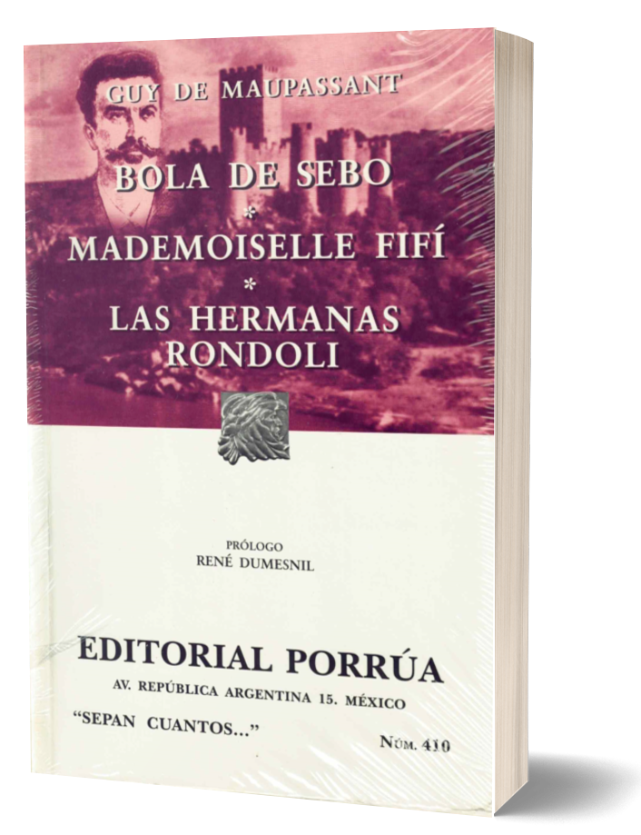 Bola de sebo/Mademoiselle Fifí/Las hermanas Rondoli