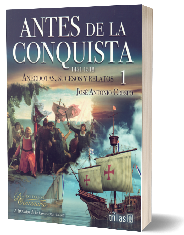 Antes de la conquista