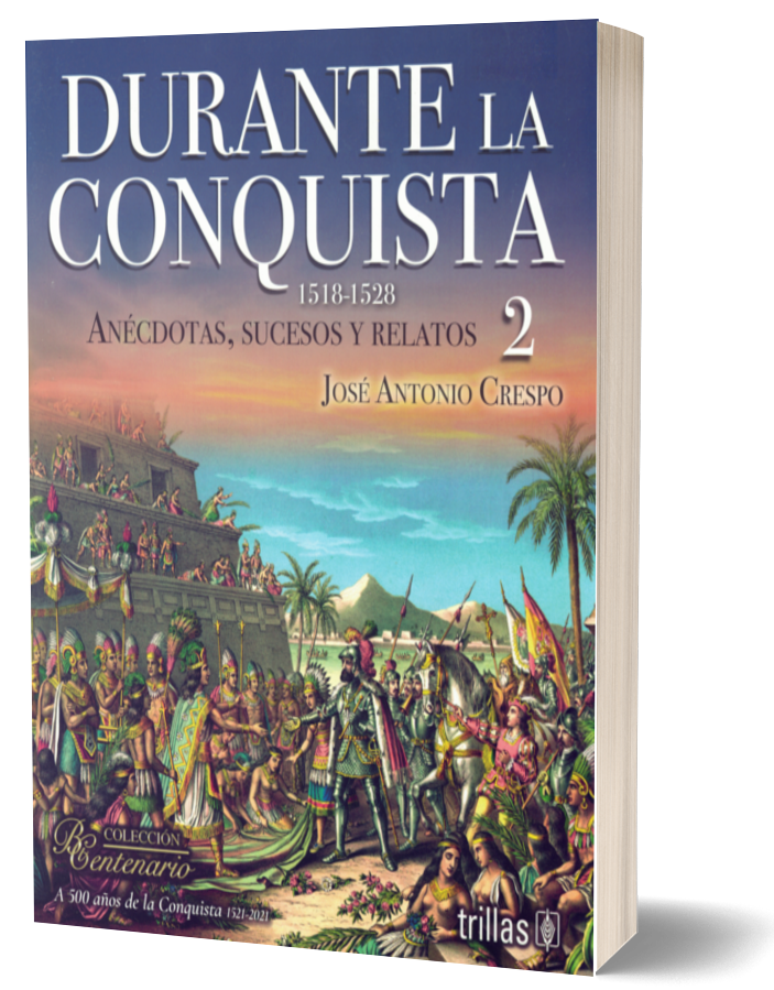 Durante la conquista