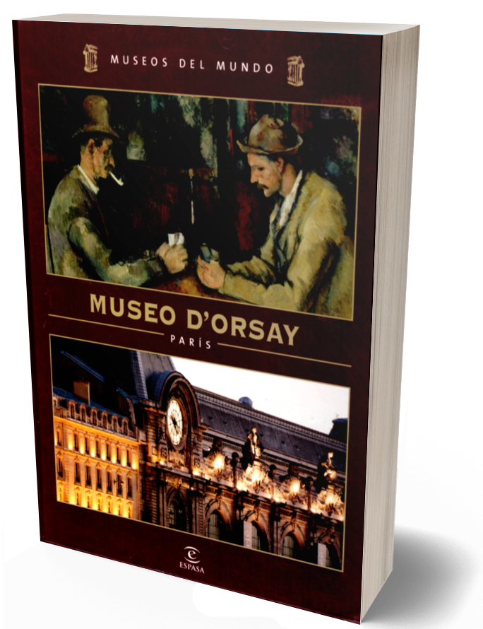 Museos del mundo vol. 8. Museo D'Orsay. París