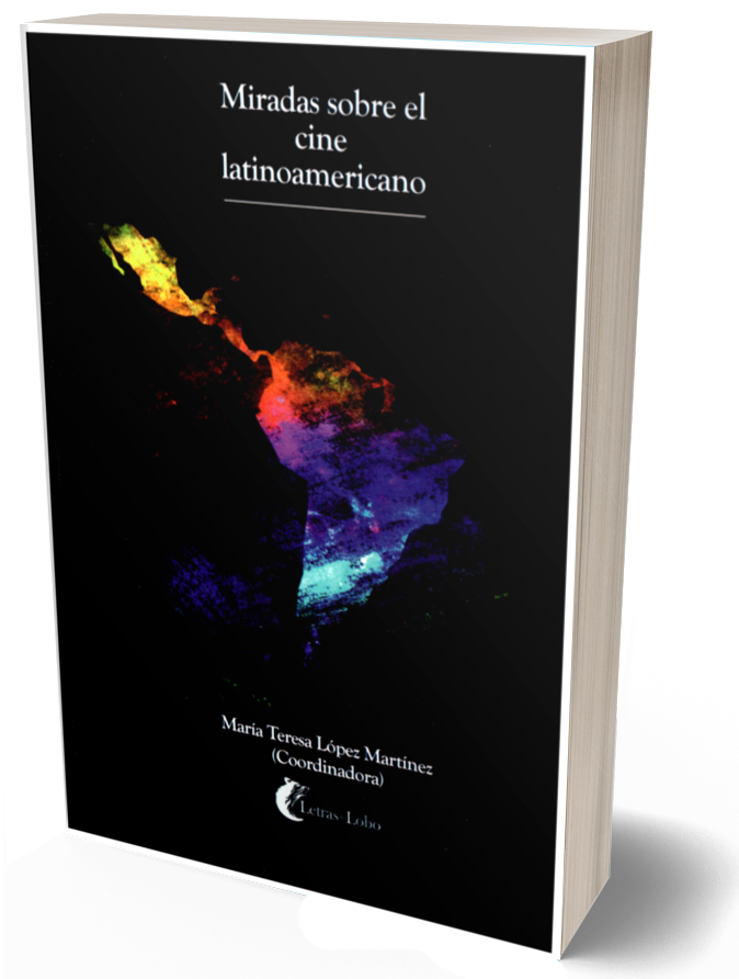 Miradas sobre el cine latinoamericano