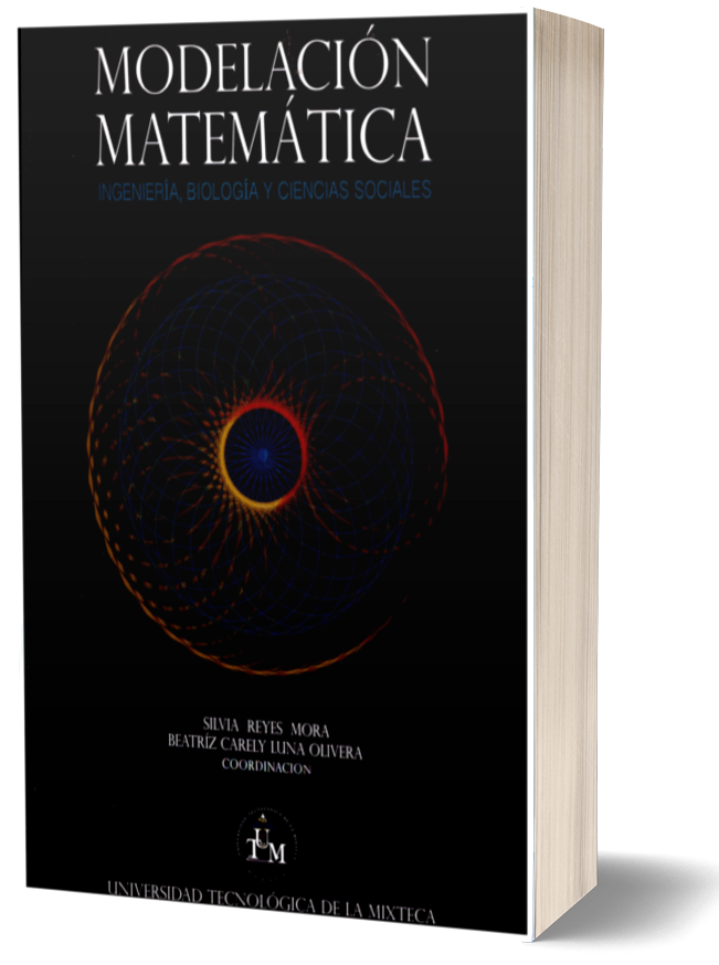 Modelación matemática. Ingeniería, biología y ciencias sociales