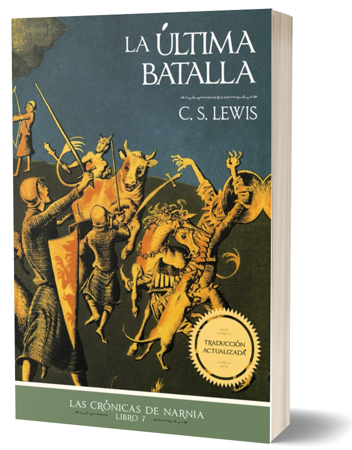 Las crónicas de Narnia. La última batalla